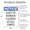 Signmission Gate To Remain Closed At All Times, 10 in W x Rectangle, Aluminum OS-2PACK-NS-A-1014-V-13091 - alternate 4